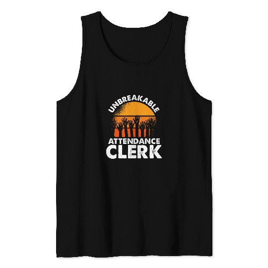 Attendance Clerk Attendance Taker Fan School Staff 1 Tank Tops