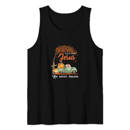 Christian Fall For Jesus He Never Leaves Gnomes On Pumpkin Truck 29 Bibble Jesus Christ Tank Tops