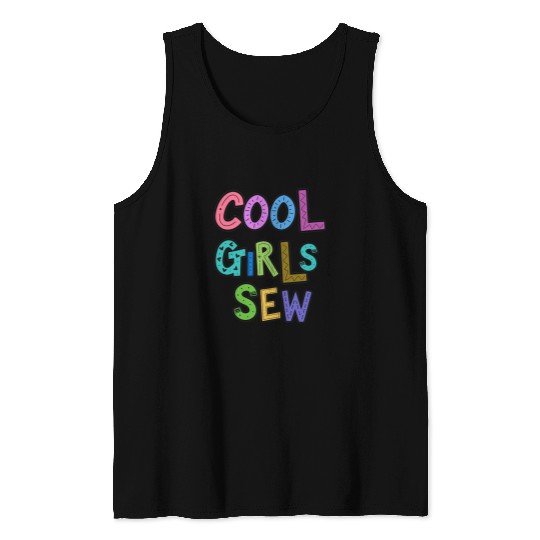 Sewing Machine Cool Girls Sew Sewing Lover Crafting Crafts Womens Kids Tank Tops