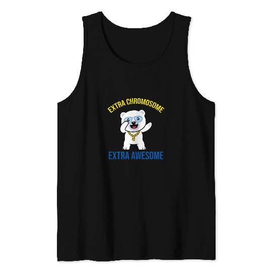 Extra Chromosome Extra Awesome Bear Down Syndromes Awareness Tank Tops