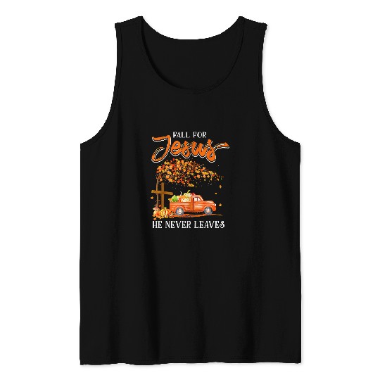 Christian Jesus Christ Christian Fall For Jesus He Never Leaves Orange Car Maple Leaves 58 Bible Verse Christ Tank Tops