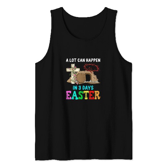 A Lot Can Happen In Three Days Women Men Christian Easter Tank Tops