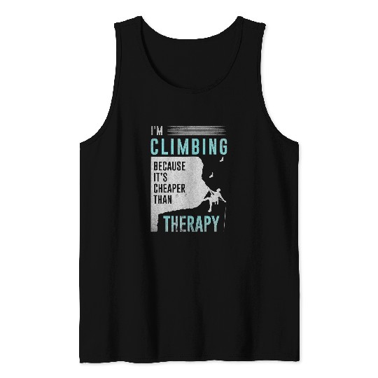 Climbing Climber mountaineering climber for mountain 50 Climb Tank Tops
