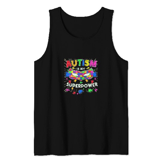 Autism Is My Superpower Funny Women Neurodiverse Tank Tops