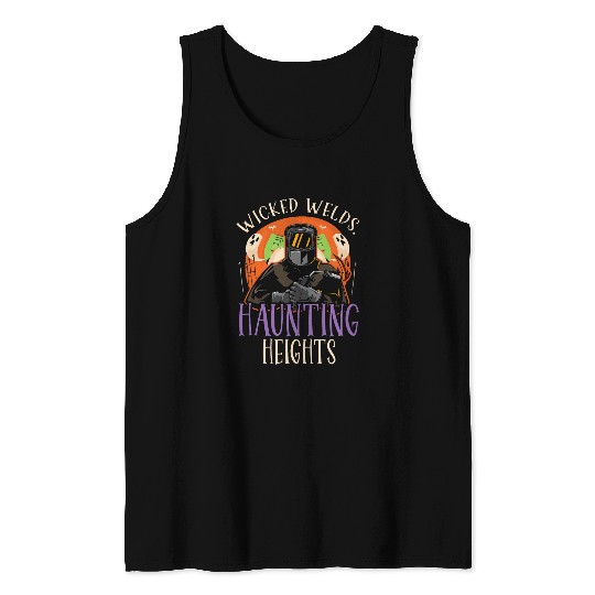 Wicked Welds Haunting Heights Spooky Welder Halloween 6 Tank Tops
