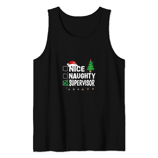 xmass Matching Nice Or Naughty Or Supervisor Pajama Tank Tops