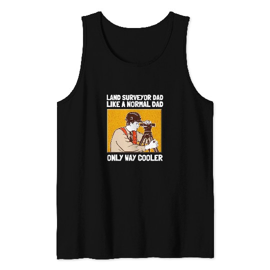 Land Surveying Land Surveyor Topographer And Cartographer 11 Tank Tops
