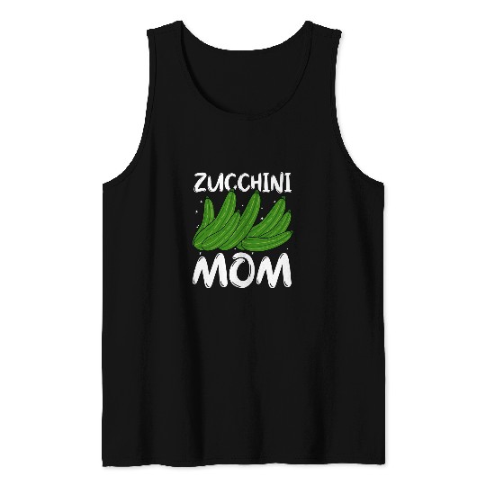 Funny Zucchini Mom Vegetable Mothers Day Gardener Lover Tank Tops