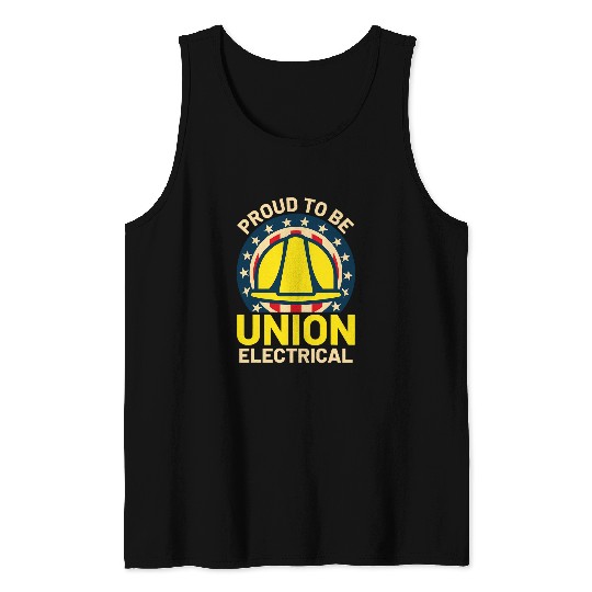 Electrical Union Construction Labor Union Iron Worker USA Tank Tops