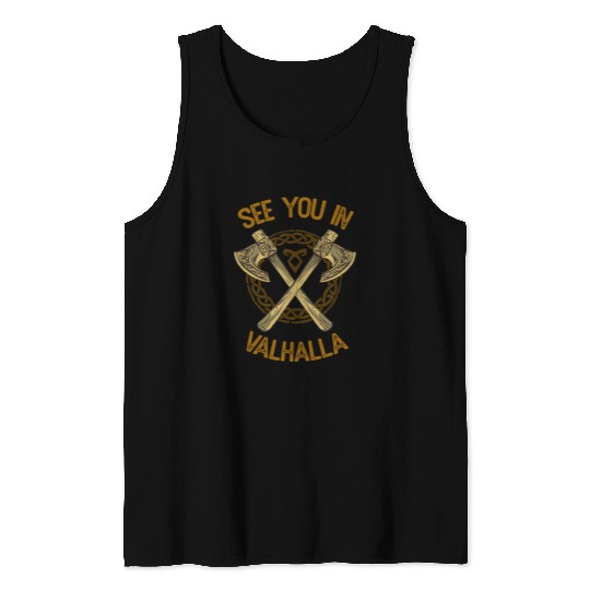 See You In Valhalla Viking Tank Tops