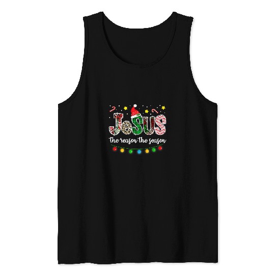 Christian Jesus Is The Reason For The Season For Christmas Easter 223 Bibble Jesus Christ Tank Tops