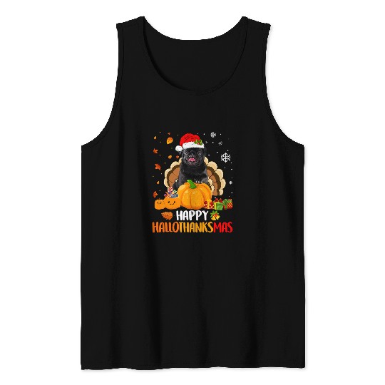 Pug Lover Black Halloween Christmas xmass Happy Hallothanksmas 82 Pugs Dog Tank Tops