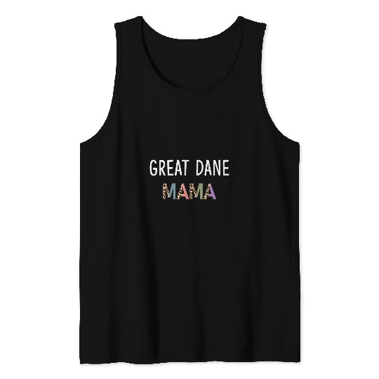Dog Great Dane Mama Funny Great Dane Dog Lover Gift Women Tank Tops