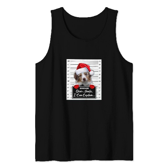 Dear Santa I Can Explain Funny Christmas Australian Shepherd Tank Tops