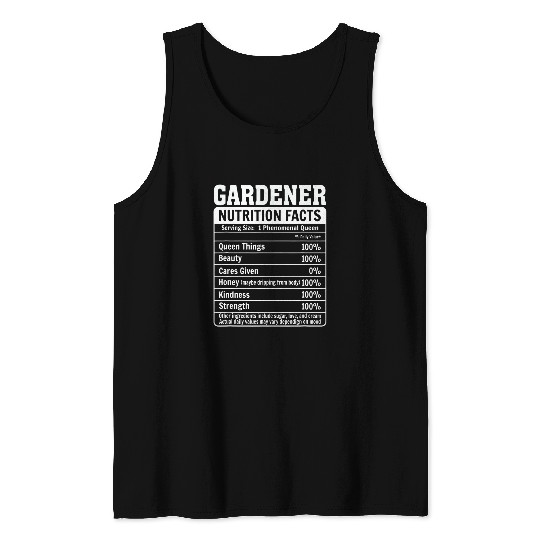 Gardener Nutrition Facts Succulent Gardening Grass Nature Tank Tops