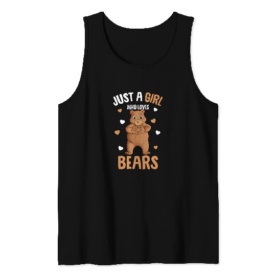 Funny Bear Just A Girl Who Loves Bears Grizzly Brown Bear Girls Kids Cute Bears Tank Tops