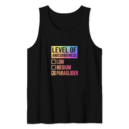 Skydiving Gift Level Of Awesomeness Low Medium Paraglider Paragliding Sport Tank Tops