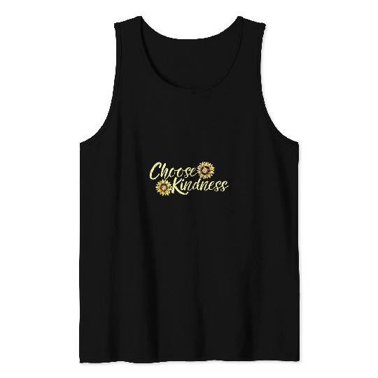 Choose kindness vintages antibullying sunflower art Tank Tops