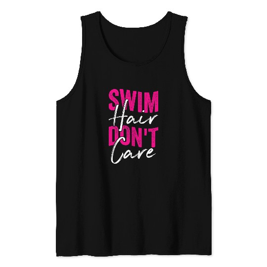 Swimming Pool Womens Swim Hair Dont Care Design for a Swimming Girl Tank Tops