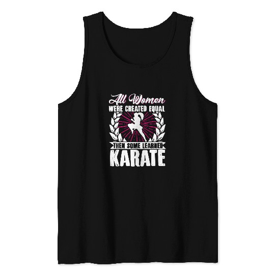 Karate Black Belt Gi Uniform All Women Were Created Tank Tops
