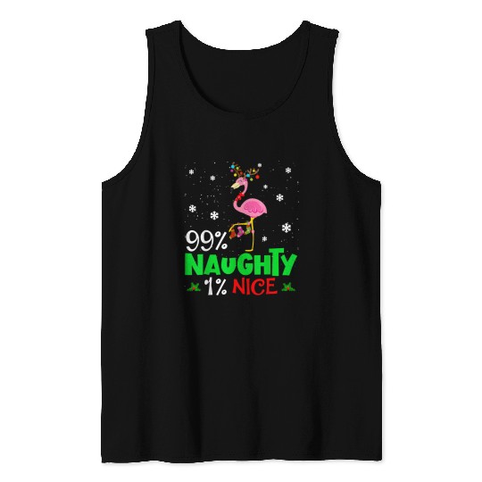 Pink Flamingo Naughty or Nice Christmas Flamingo Humor Quote xmass 67 Flamingos Tank Tops