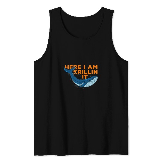 Here I Am Krillin It Fun Quotes Icons Matching Saying Slogan Tank Tops