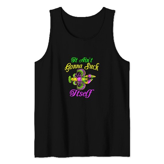 Lobsters It Aint Gonna Suck Itself Mardi Gras Lobster Tank Tops