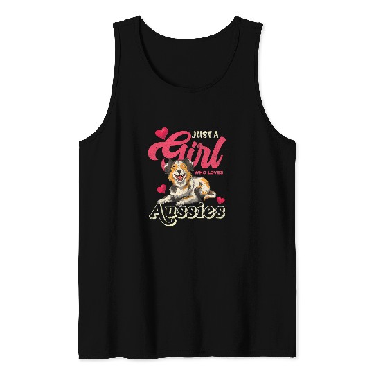 Dog Lover Just A Girl Who Loves Aussies Australian Shepherd Tank Tops