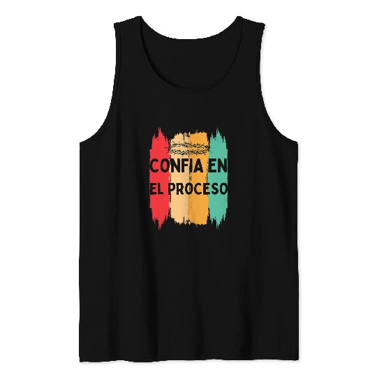 TRUST THE PROCESS Tank Tops
