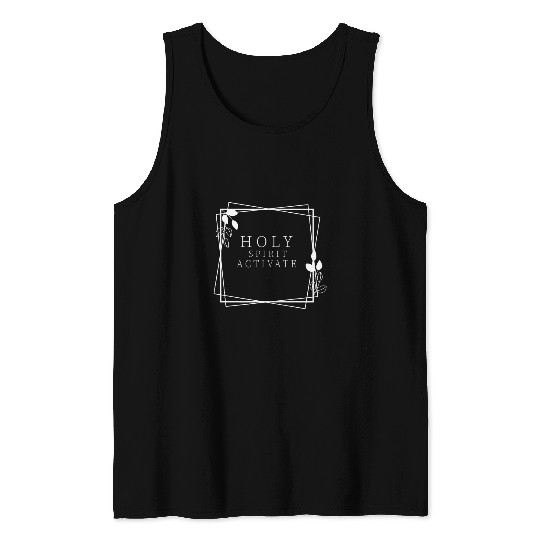 Holy Spirit Activate Religious Christian Love Hope Square Tank Tops