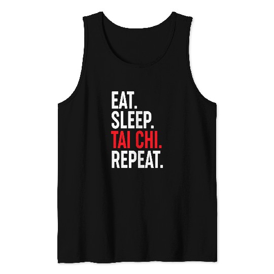 Eat Sleep Tai Chi Repeat Yin Yang Chinese Kung Fu Training Tank Tops