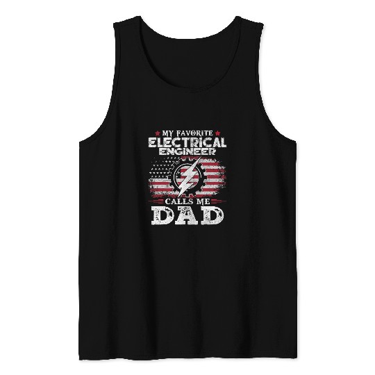Electrical Mens Electrical Engineer Calls Me Dad USA Flag Fathers Day Electrician Tank Tops