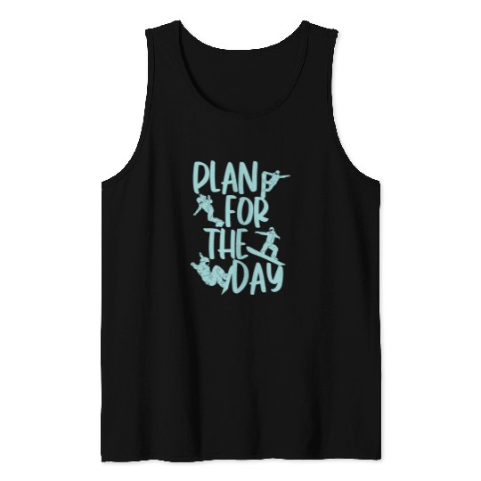 Skiing Ski Plan For Day Snowboarder Winter Sports Snowboarding Tank Tops