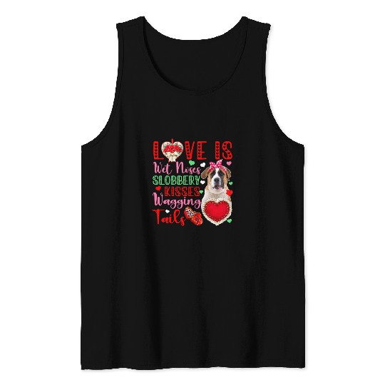 Dog Lover Wet Noses Slobbery Kisses Cute St Bernard Lover Tank Tops