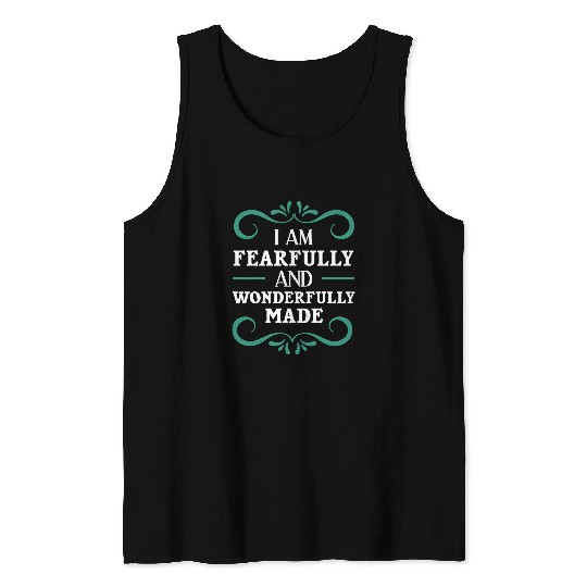 Funny I Am Fearfully And Wonderfully Made Gift Bible Quote 1 Tank Tops