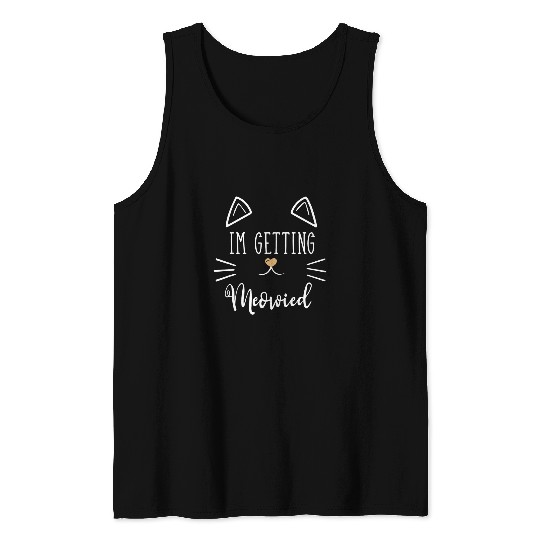 Hilarious Fiance Engagement Sarcastic Kitten Statements Tank Tops