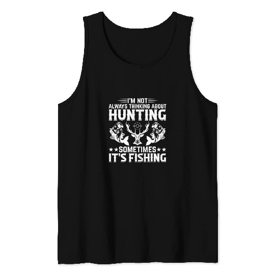 Fishing Mens Deer Hunting Fish Fishing Trout Fishing Deer Hunter Fisher Tank Tops