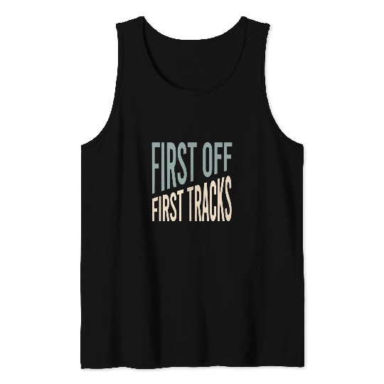 Skiing Ski Funny Skiing Design Skier Snowboarding Snowboarder Tank Tops