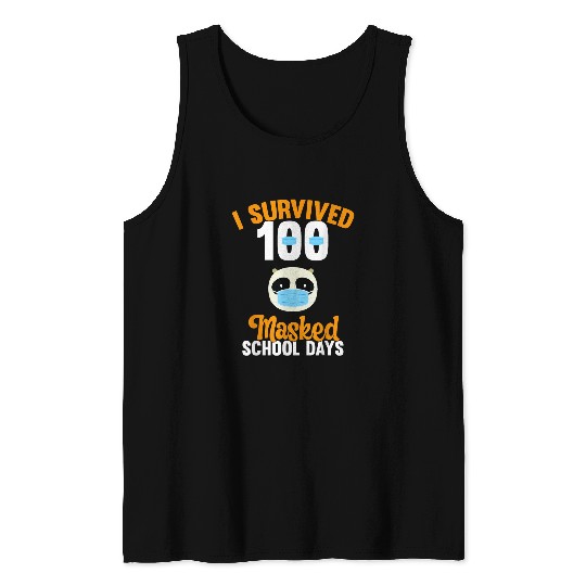 I Survived 100 Masked School Days Student Teacher Tank Tops