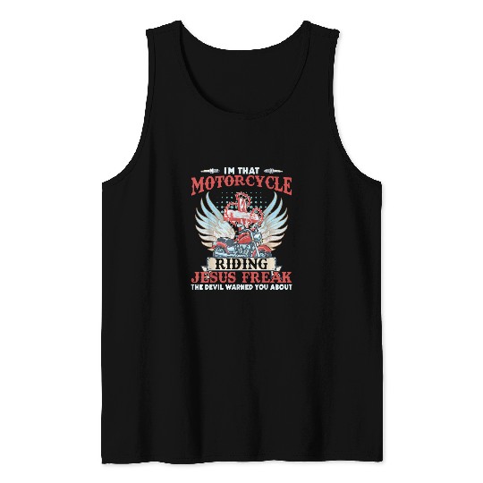 Christian Im That Motorcycle Riding Jesus Freak Christ Tank Tops
