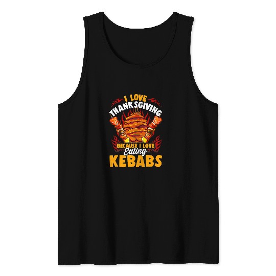 Thanksgiving Turkey Kebab Turkish Persian Food Mediterranean Tank Tops