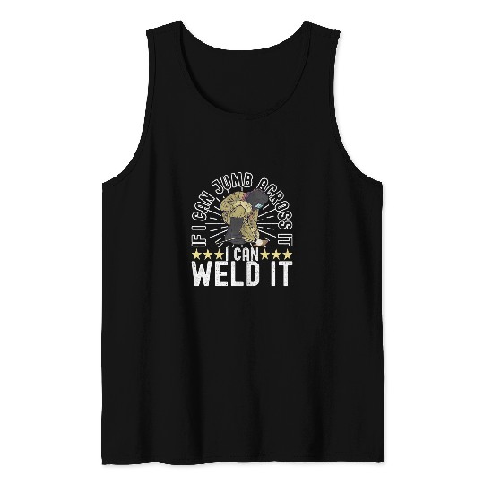 Welders Metal Worker Steel Welding Merch Welder 31 68 Tank Tops