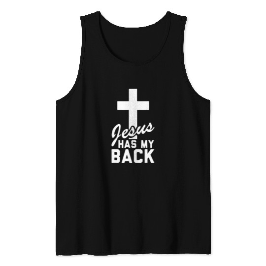Christian Jesus Has My Back Christ Tank Tops