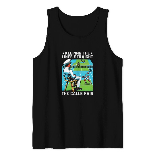 Tennis Umpire Refereeing Ref Sports Game Official Referee 11 Tank Tops
