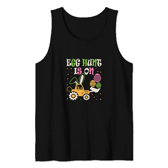 Tractor driving Kids Egg Hunt Is On Easter Eggs Hunt Bunny Tractor Loving Toddler Tank Tops