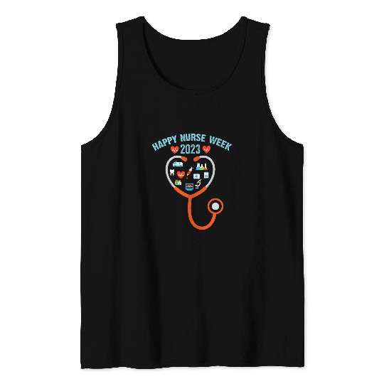 Happy nurses Week May 612 Women Men Girl Boy Student Tank Tops