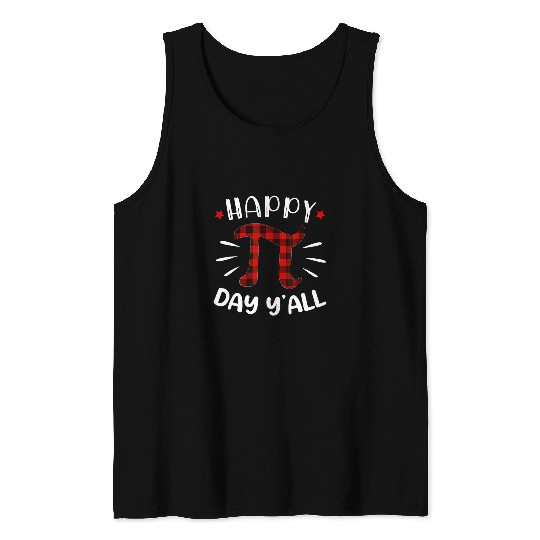Plaid Pi Day Happy Pi Day Yall Tank Tops