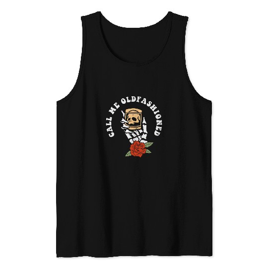 Skeletons Skulls Call Me Old Fashioned vintages Whiskey Bourbon Skull Tank Tops