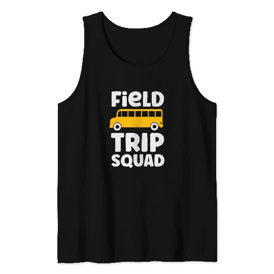 Field Trip Squad School Bus Field Day Vibes Tank Tops