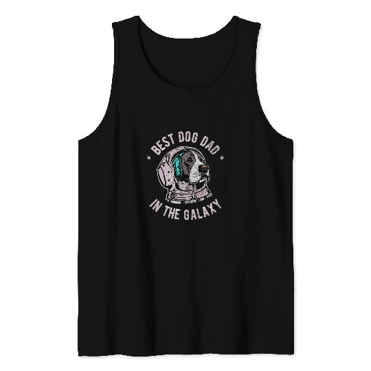 The bests Pointer dog Dad in the galaxy Tank Tops